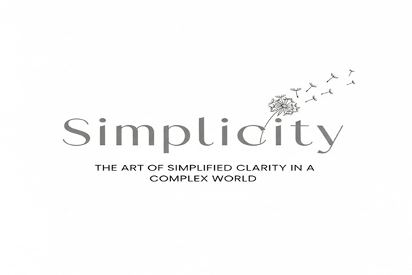 Simpciry: The Art of Simplified Clarity in a Complex World