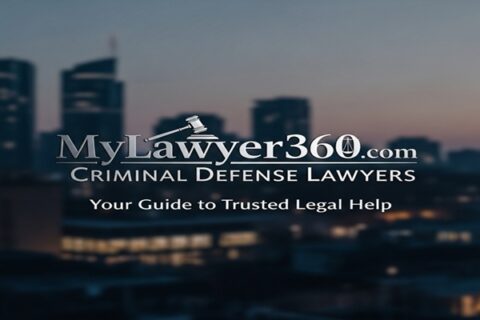 MyLawyer360.com Criminal Defense Lawyers: Your Guide to Trusted Legal Help