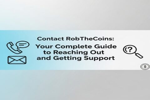 Contact RobTheCoins: Your Complete Guide to Reaching Out and Getting Support